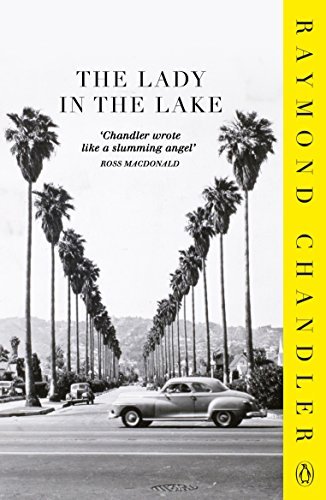The Lady in the Lake by Chandler, Raymond [03 November 2011]