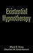 Existential Hypnotherapy by King PhD, Mark E., Citrenbaum, Charles M. (1993) Hardcover
