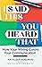 I Said This, You Heard That - Second Edition by Kathleen Edelman