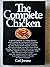 The Complete Chicken: A Special Cookbook for Cooking Chicken