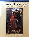 Bible History for Young Catholics by Seton Staff