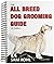 The All Breed Dog Grooming ...