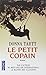 Le Petit Copain by Donna Tartt (2004-10-25)