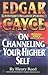 Edgar Cayce: On Channeling Your Higher Self (Studies in Surface Science and Catalysis) by Cayce, Edgar (1999) Mass Market Paperback