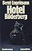 Hotel Bilderberg: Tatsachenroman (Autoren Edition) (German Edition)