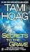 Secrets to the Grave[SECRETS TO THE GRAVE][Mass Market Paperb... by TamiHoag