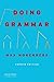 Doing Grammar by Max Morenberg (Jan 1 2010)