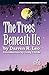 The Trees Beneath Us Paperb...