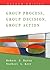 Group Process, Group Decision, Group Action 2nd (second) Edition by Baron, Robert, Kerr, Norbert published by Open University Press (2003)