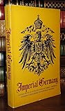 Imperial Germany (Modern Scholarship on European History)