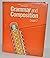 Grammar and Composition: An...