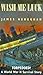 Wish Me Luck by James Heneghan (11-May-1998) Paperback