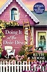 Doing It at the Dixie Dew( A Mystery)[DOING IT AT THE DIXIE DEW][Hardcover]