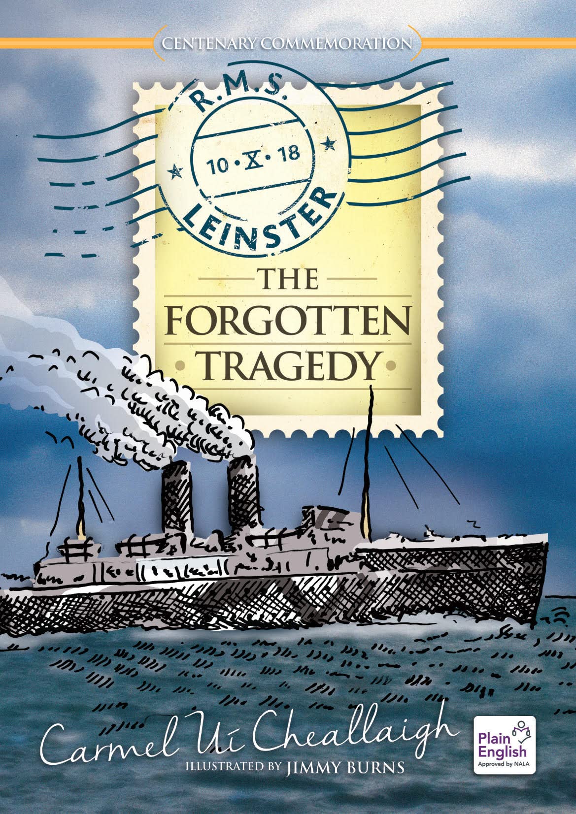 RMS Leinster: The Forgotten Tragedy - Centenary Commemoration Plain English (Paperback)