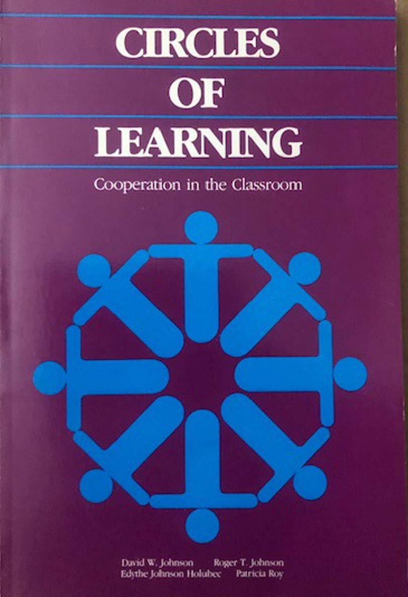 Circles of Learning: Cooperation in the Classroom (Paperback)