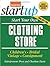 Start Your Own Clothing Store and More by Entrepreneur Press (2007-05-24)