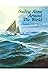 Sailing Alone Around the World by Joshua  Slocum