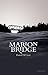 [(Marion Bridge)] [Author: Daniel MacIvor] published on (September, 2007)