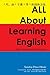 All About Learning English: Tips, Tricks and Techniques by Sandra Price-Hosie (2012-02-15)