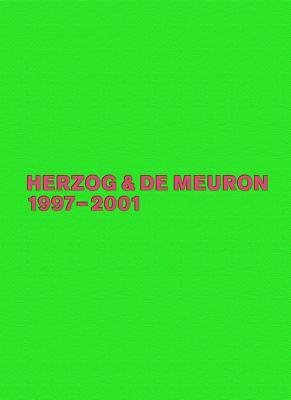 [(Herzog and De Meuron 1997 - 2001: v. 4: The Complete Works )] [Author: Gerhard Mack] [Jan-2009]