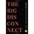 The Big Disconnect: The Story of Technology and Loneliness by Slade, Giles [Prometheus Books, 2012] (Paperback) [Paperback]