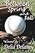 Between Spring and Fall by Delia Delaney (2012-10-18)