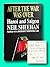 Vtg Neil Sheehan / After the War Was Over: Hanoi and Saigon / Signed First Ed 1992 [Hardcover] Neil Sheehan