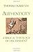 Authenticity: A Biblical Theology of Discernment by Fr Thomas DuBay S.M. (1997-10-01)