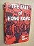The Fall of Hong Kong by Ti...