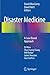 Disaster Medicine: A Case Based Approach (2014-01-15)