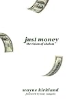 Just Money: The V...