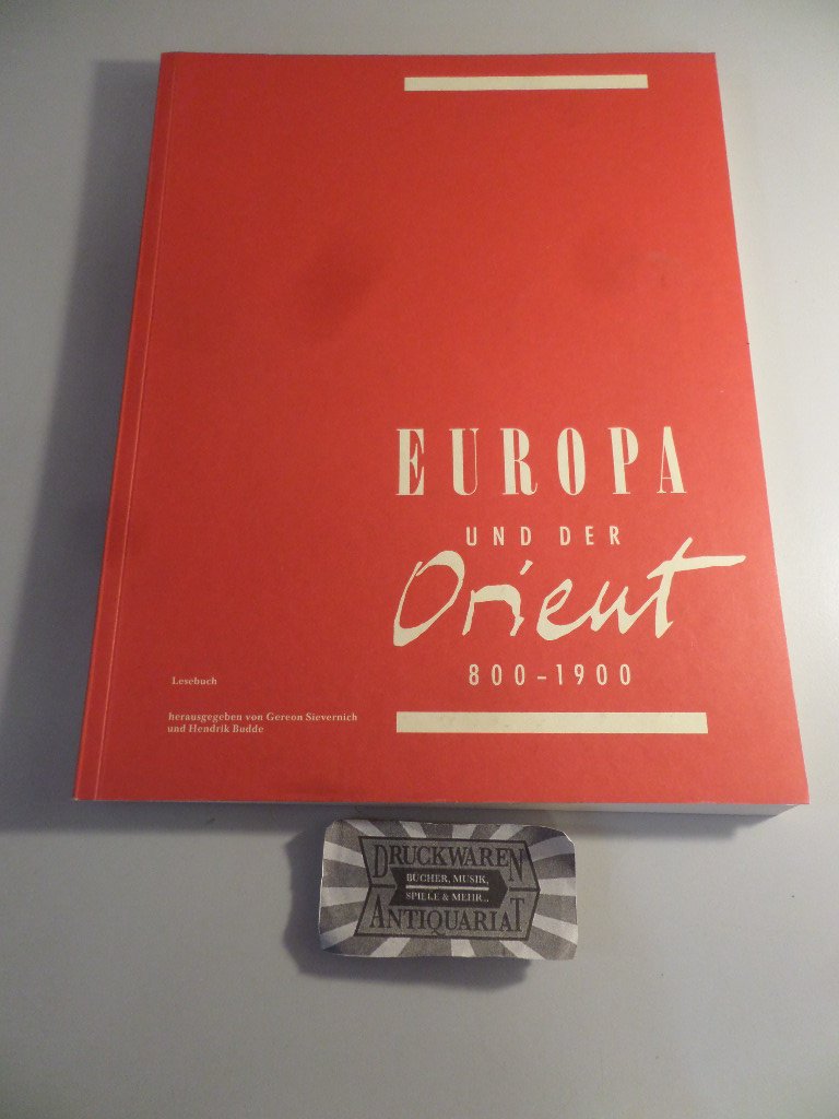 Europa Und Der Orient, 800 1900 (Perfect Paperback)