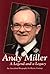 Andy Miller: A Legend and a...