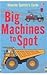 Big Machines to Spot