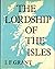 Rare I F Grant / The Lordship of the Isles 1982 - Edinburgh: Mercat Press, 1982 [Hardcover] Grant, I.F.