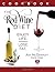 The Red Wine Diet Cookbook: Enjoy Life. Lose Fat by Art McDermott (2016-02-25)