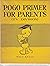 Pogo Primer For Parents (tv Division) - Children's Bureau Headliner Series Number 2