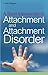 A Short Introduction to Attachment and Attachment Disorder of Pearce, Colby on 15 May 2009