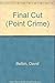 Final Cut (Point Crime) by David Belbin (1994-12-03)