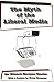 The Myth of the Liberal Media: An Edward Herman Reader by Edward S. Herman (1999-11-03)