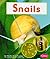 Snails (Watch It Grow)