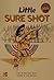 Little sure shot (McGraw-Hill reading : Leveled books)