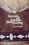 Secrets of Eskimo Skin Sewing (Paperback)