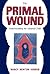 The Primal Wound by Nancy Newton Verrier