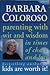 Parenting With Wit and Wisdom in Times of Chaos and Loss
