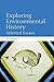 [(Exploring Environmental History: Selected Essays)] [Author: T. C. Smout] published on (August, 2012)