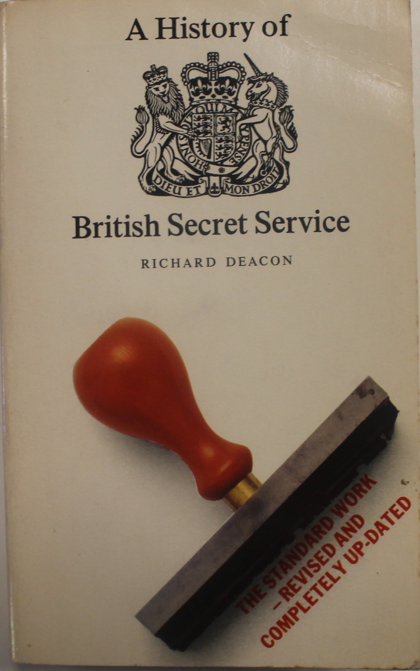 A History of the British Secret Service [The Standard Work - Revised and Completely Up-Dated] (Mass Market Paperback)