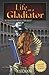 Life as a Gladiator: An Interactive History Adventure (You Choose Books)