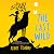 The Last Wild: Book 1
