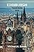 EDINBURGH TRAVEL GUIDE 2023...